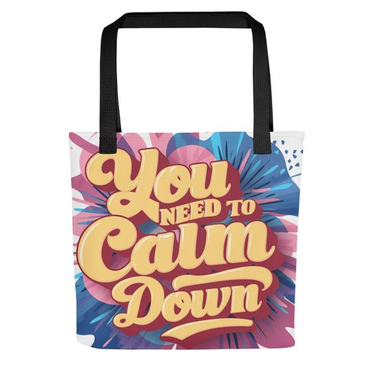 Taylorr Swifts Tote Bag: You Need To Calm Down Art Print