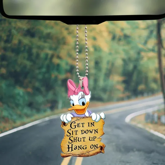 Discover Daisy Duck Get in Sit Down Shut Up Hold On Ornament, Gift for Daisy Duck Lovers