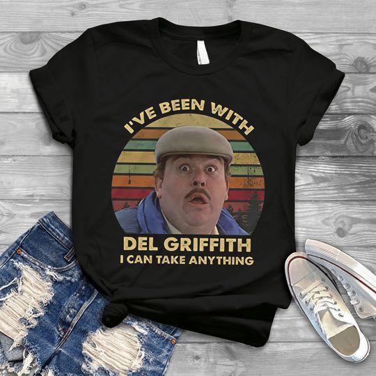 Discover Vintage Retro I've Been with Del Griffith T-Shirt, Gift Tee for Friends
