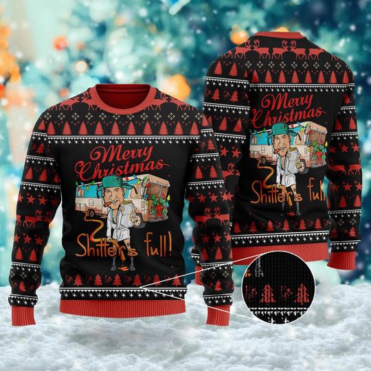 Merry Christmas Sh*tter's Full Ugly Sweater, National Lampoon's Christmas Vacation Ugly Sweater, Cousin Eddie Xmas Sweatshirt