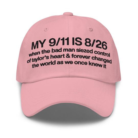 Discover My 9/11 is 8/26 Funny Swifty Dad Hat | Taylor and Travis Engagement Meme Joke Mental Health Gift Cap