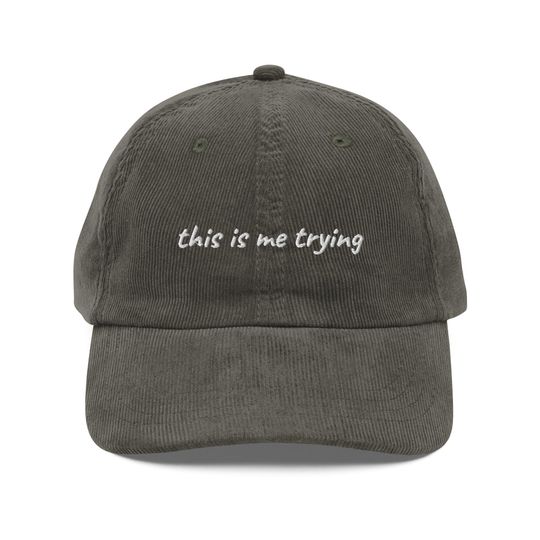 Discover This Is Me Trying - Folklore -  Embroidered Corduroy Hat