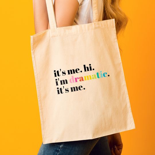 Discover It's Me I'm Dramatic Theatre Bag | Swifty Theater Canvas Tote