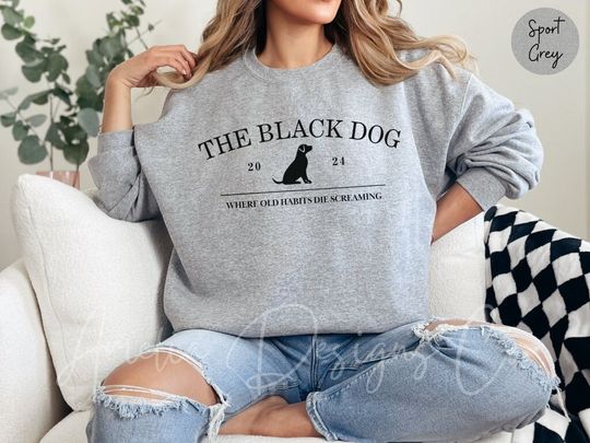 Discover The Black Dog Sweatshirt | Tortured Crewneck Sweater | Old Habits Die Screaming Shirt | Gift for Wife, Mom