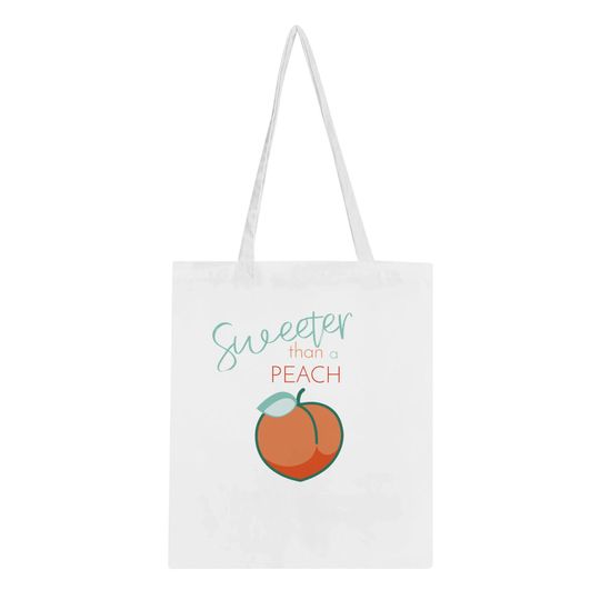 Discover Classic Tote Bag - Sweeter than a peach