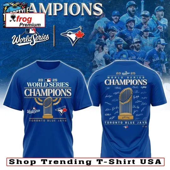 Discover Toronto city Blue Jay World Series Champions 2025 Blue T-Shirt