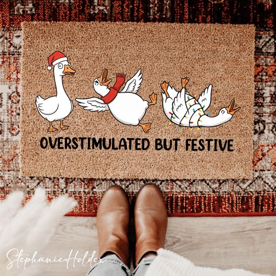 Discover Overstimulated But Festive Doormat, Funny Christmas Goose Rug, Holiday Humor Welcome Mat