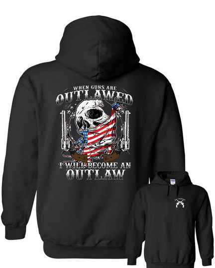 Discover Outlaw 2nd Amendment Guns American Flag Skull DOUBLE-SIDED Hoodie Right to Bear