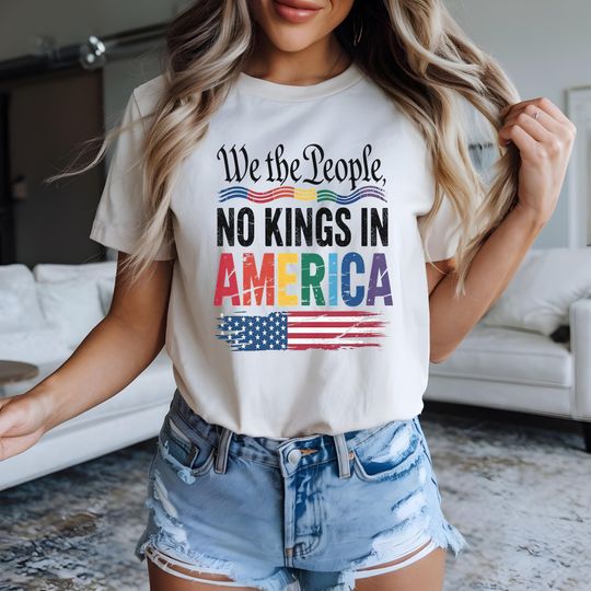 Discover We The People No Kings In America Shirt, No Kings In America Sweatshirt, No Kings In America Outfit, No Kings Since 1776 Shirt