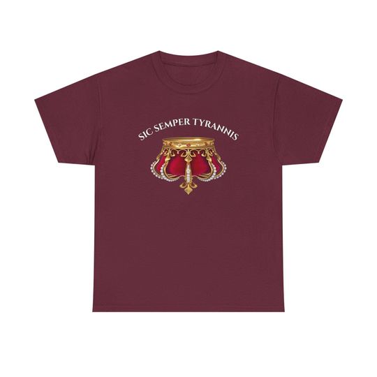 Discover Sic Semper Tyrannis Unisex Tee: No Kings Rebellion Shirt