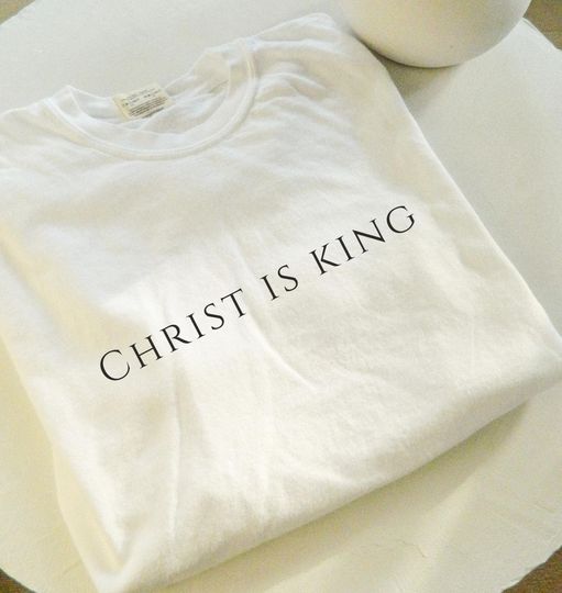 Discover Christ Is King Minimalist T-shirt Comfort Colors 1717 - Religious Christian Tee, Comfortable Unisex Shirt, Minimal Design Top, Christ