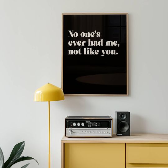 Taylorr Swifts Lyric Wall Art | So Highschool - No One's Ever Had Me | Love Quote | Taylorr Swifts sign