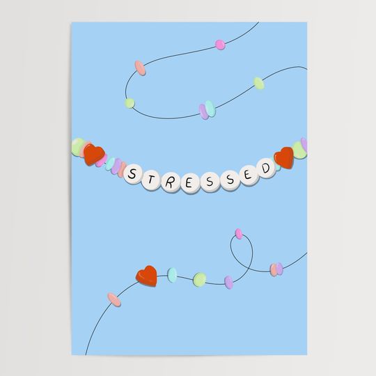 Discover Stressed Friendship Bracelet Art Print Dopamine Decor Poster for Bedroom  Home Artwork taylor version Eras Tour Taylor Funny Eclectic Housewarming