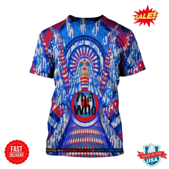 The Who Seattle WA Poster At Climate Pledge Arena On Sept 25 2025 3D Tee