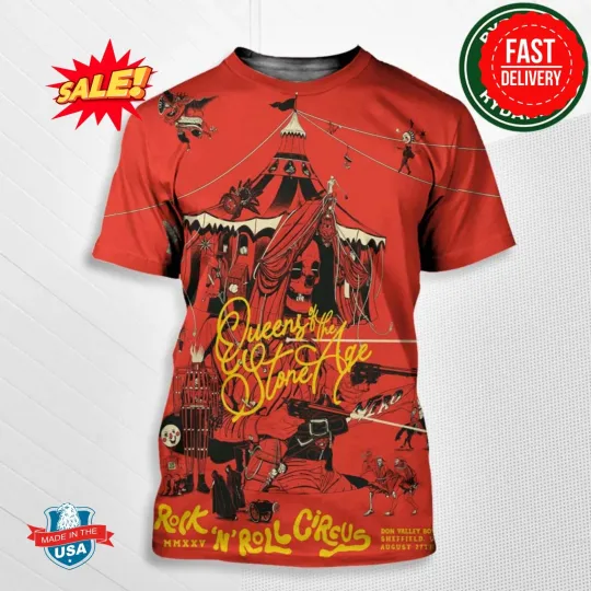 Discover Queen Of The Stone Age Rock N Roll Circus MMXXV In Sheffield, UK Aug 27 3D Tee