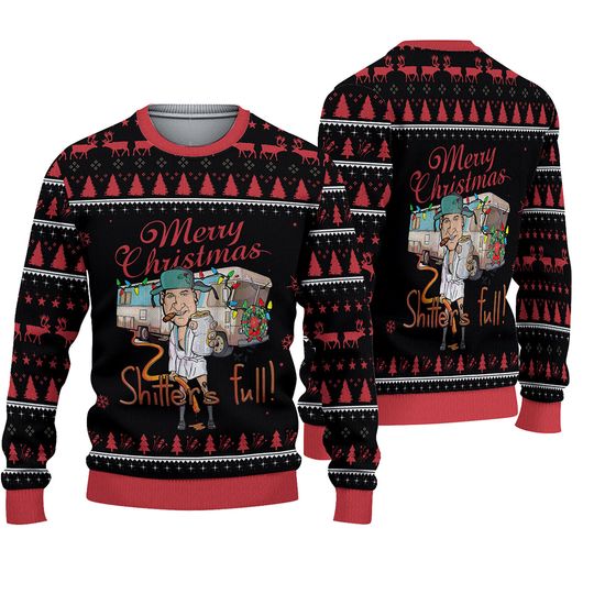 Christmas Shitters Full Ugly Sweater, Christmas Vacation Sweater, Merry Christmas Shitter's Full Holiday Sweater, Funny Movie Sweater