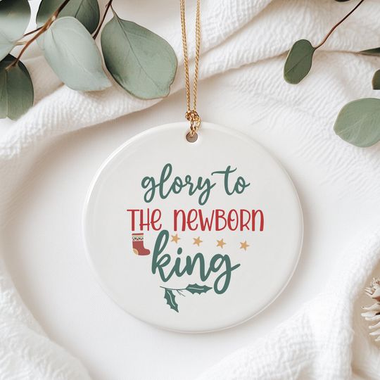 Discover Glory To The Newborn King Ornament, Ceramic Christmas (3-inch Round)