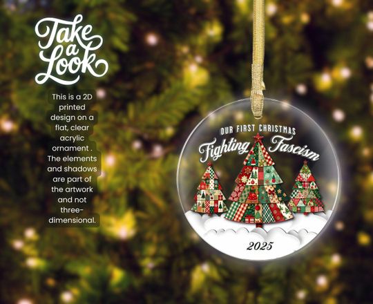 Discover Our First Christmas Fighting Fascism Ornament, Patchwork Tree Acrylic FDT Ornament, Funny Anti Fascist Leftist Gift For Holiday Hostess