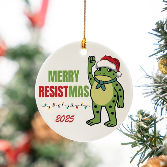 Merry Resistmas Frog Ornament 2025, Portland Frog Resist, Christmas Ornament, Abolish Ice Ornament, Feminist Ornament, Funny Activist Gift