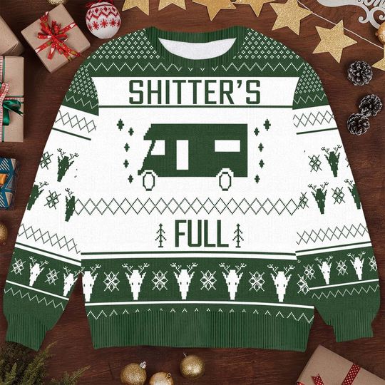 Shitters Full Green Christmas Ugly Sweater, Funny Holiday Christmas Sweater