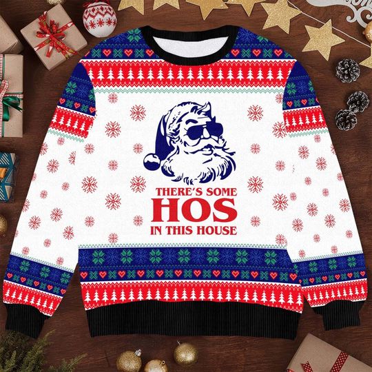 Discover There's Some Hos In This House Ugly Christmas Sweater, Funny Holiday Xmas Sweater