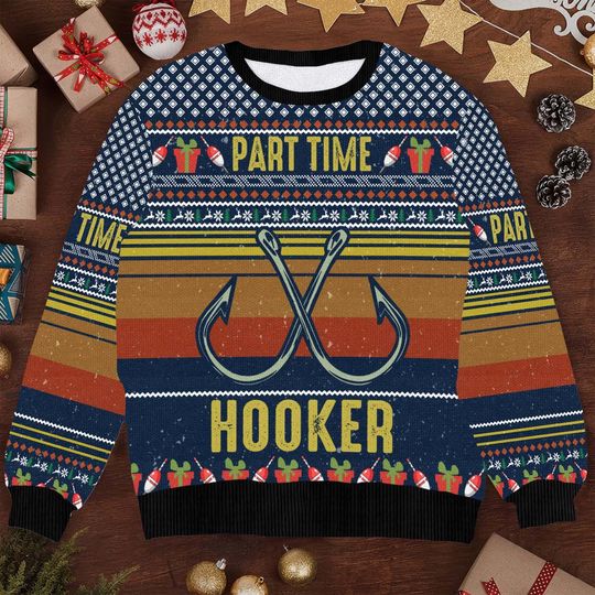 Discover Part Time Hooker Ugly Christmas Sweater - Funny Fishing Holiday Knit - Festive Christmas Sweater