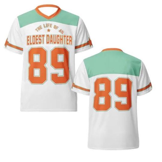 Discover The Life Of An Eldest Daughter Football Jersey, Showgirl Era Shirt, Showgirl Life Shirt