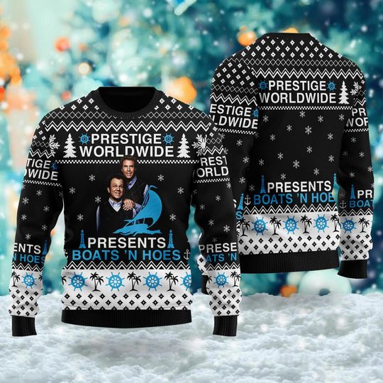 Discover Prestige Worldwide Boats And Hoes Sweater, Movie Ugly Christmas Sweater, Xmas Sweatshirt, Christmas Gift For Men Women Kid