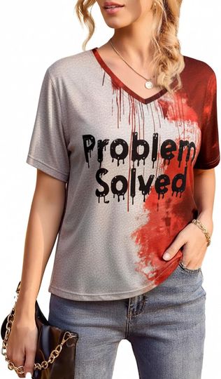 Discover Women’s V-Neck Problem Solved Bloody Shirt – Funny Halloween Blood Splatter Costume Tee for Ladies