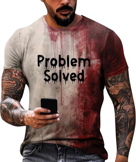 Problem Solved Bloody Shirt Halloween Tshirts Im Fine Bloody Shirt Short Sleeve Funny Horror Tops Mens T-Shirts