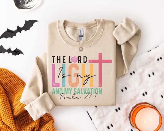 Discover Uplifting Sweatshirt with Vibrant Colors and Psalm 27:1 for Faith-Based Expression and Joyful Spiritual Fashion