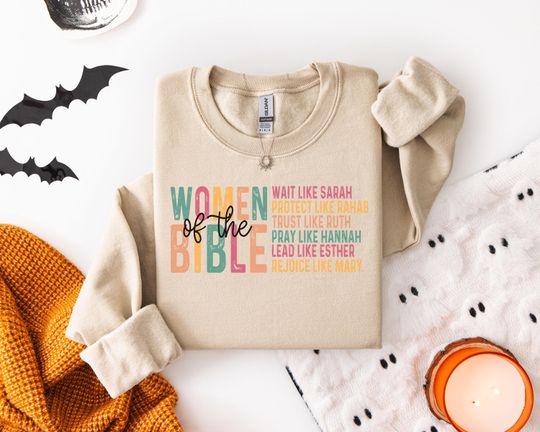 Discover Feel Empowered with Our Vibrant Women of the Bible Sweatshirt