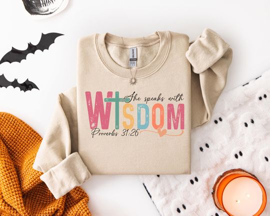 Discover Wisdom Faith Sweatshirt for Christian Women with Proverbs 31:26 Verse and Vibrant Color Palette t-shirt Perfect Gift for Any Oc