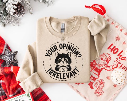 Discover Unisex Cozy Cat Hoodie - 'Your Opinion? Irrelevant' - Cute & Funny Gift - t-shirt | tee, Perfect Gift for Any Occasion Soft Premium Cotton B
