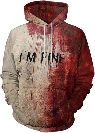 I'M Fine Bloody Hoodie I'M Fine Sweatshirt Halloween Shirt Funny Shirt For Men Women
