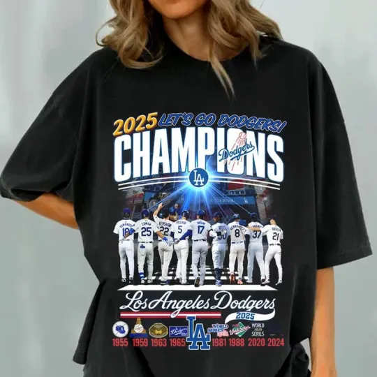 Discover Champions 2025 tee, 2025 Let’s Go Los Angeles Dodgers  Shirt