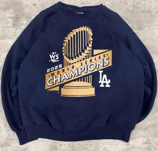 Discover 2025 MLB World Series Champions Los Angeles Dodgers sweatshirt VK02775