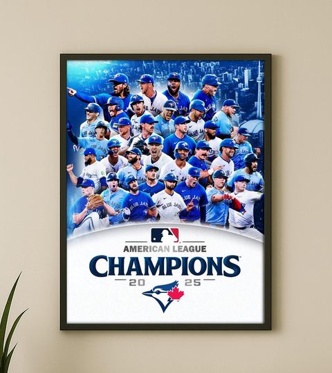 Discover Toronto Blue Jays 2025 AL American League Champions Baseball Poster Art