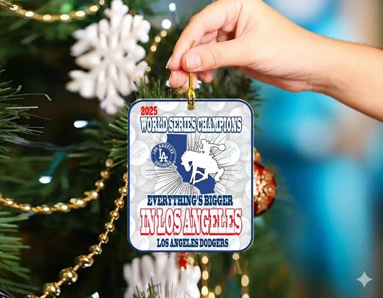 LA 2025 Champs Acrylic Ornament, Everything's Bigger Slogan Gift, Los Angeles Fan, California State Keepsake, LA Victory