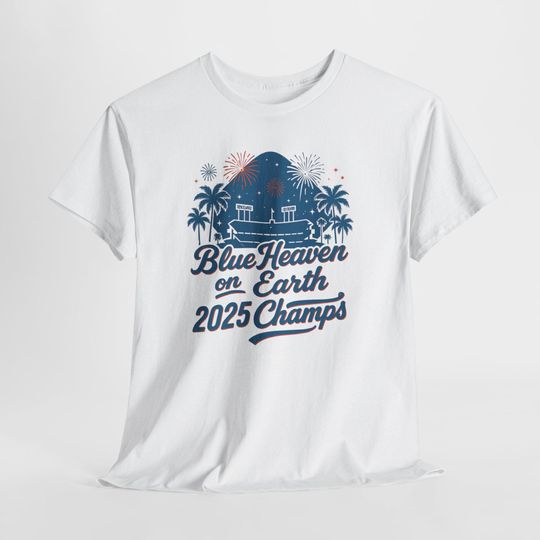 Dodgers 2025 Champs T-Shirt  Blue Heaven on Earth Retro Baseball Tee