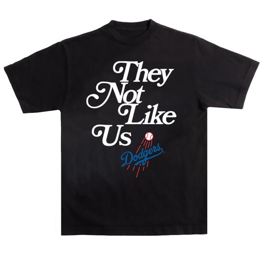 Discover Dodgers They Not Like Us T-Shirt