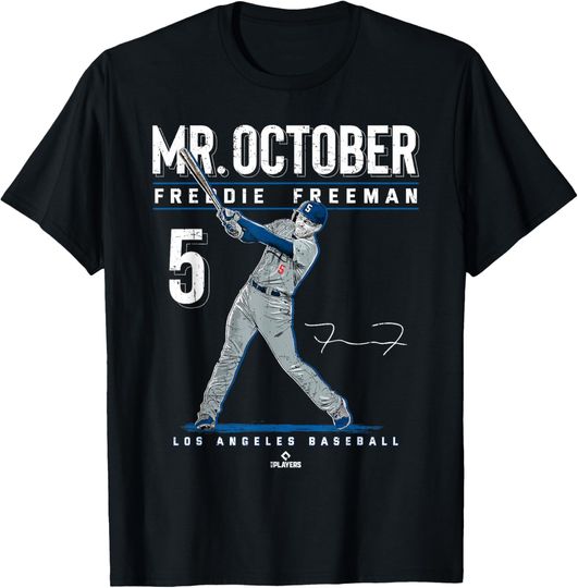 Discover Mr. October Freddie Freeman Los Angeles Baseball MLBPA T-Shirt
