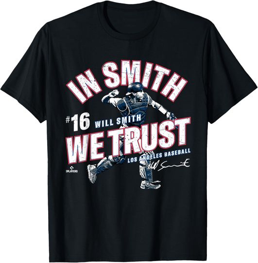 In Smith We Trust Will Smith Los Angeles Baseball MLBPA T-Shirt