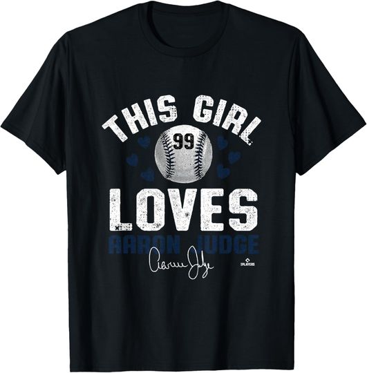 Discover This Girl Loves Aaron Judge New York MLBPA T-Shirt