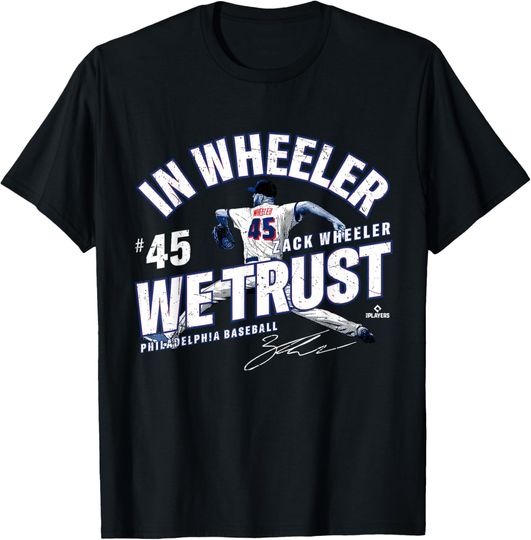 Discover In Wheeler We Trust Zack Wheeler Philadelphia Baseball MLBPA T-Shirt