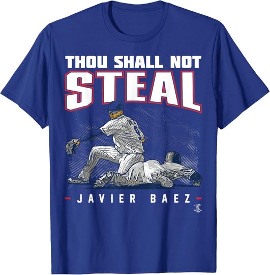 Discover Javier Baez Thou Shall Not Steal T-Shirt - Apparel T-Shirt