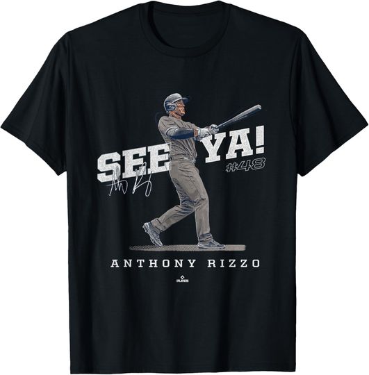 Discover See Ya! Anthony Rizzo New York MLBPA T-Shirt