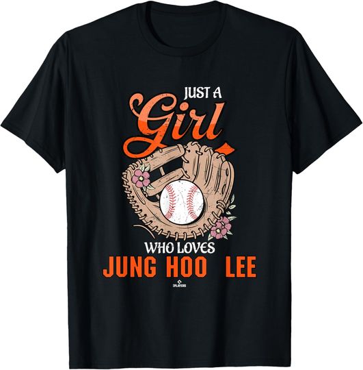 Discover Just a Girl Who Loves Jung Hoo Lee San Francisco Baseball T-Shirt