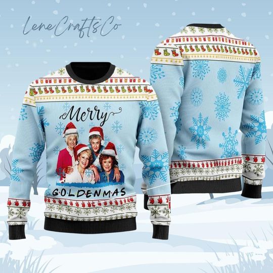Discover The Golden Show Girls Ugly Christmas Sweater, Merry Goldenmas Holiday Sweater, Stay Golden TV Series Xmas Sweater, Funny Xmas Sweater