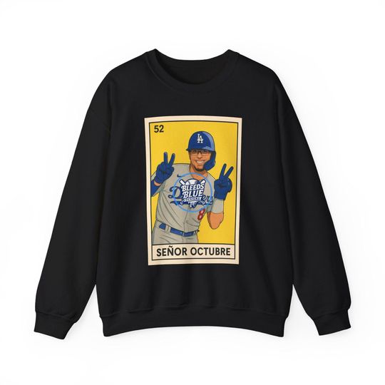 Discover Dodgers Kike Senor Octubre Loteria Card Sweatshirt - Unisex Crewneck Casual Streetwear